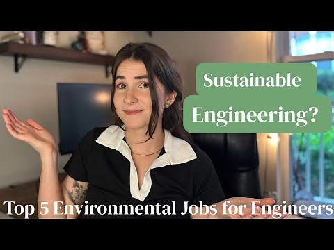 Top 5 Environmental Jobs for Engineers | Job titles, salaries, career paths, and where to work!