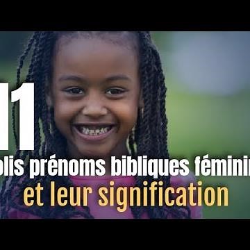 11 prénoms bibliques féminin et leur signification