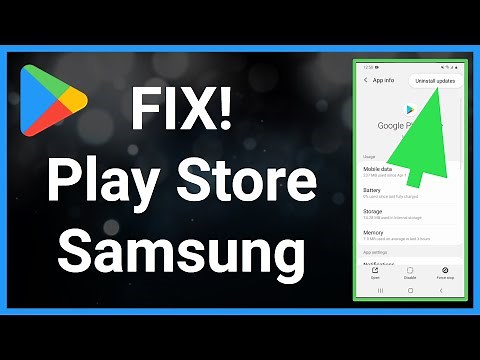 Google Play Store Not Working - Samsung Phone