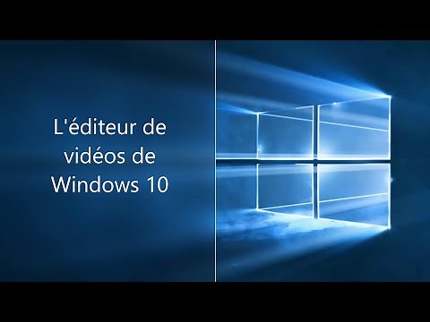 L'éditeur de vidéos de Windows 10 – Tutoriel