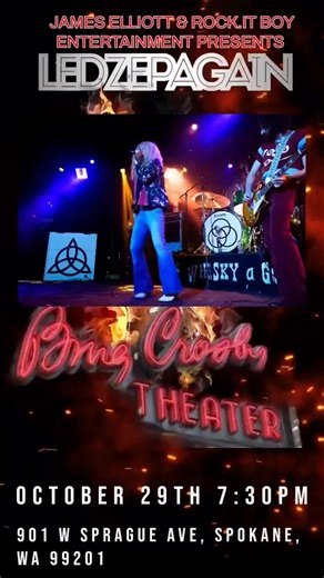 Led Zepagain Live in Spokane – Relive the Power of Zeppelin! 📅 October 29, 2025 🕢 Showtime: 7:30 PM 📍 Bing Crosby Theater 901 West Sprague Ave., Spokane, WA Step into the golden age of rock as Led Zepagain, the premier Led Zeppelin tribute band, takes the stage at the historic Bing Crosby Theater for a night that promises to shake the rafters! TICKETS 🎸 What Sets Led Zepagain Apart: Their performances have earned global acclaim, including features in Rolling Stone and Classic Rock Magazine. 