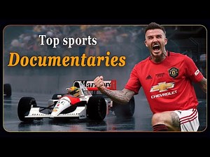 Top Sports Documentaries That You Must Watch