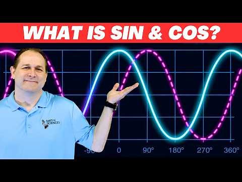 05 - Sine and Cosine - Definition & Meaning - Part 1 - What is Sin(x) & Cos(x) ?