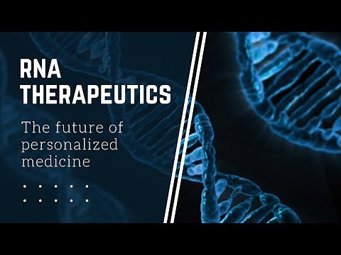 RNA Therapeutics: The future of personalized medicine