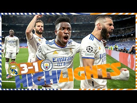 HIGHLIGHTS | Real Madrid 3-1 Manchester City | UEFA Champions League