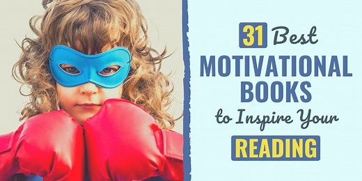 35 Best Motivational Books to Read [2024 Update] | Develop Good Habits