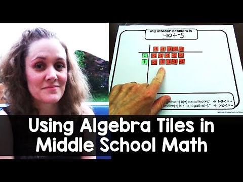 Using Algebra Tiles in Middle School Math