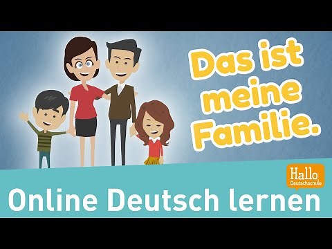Learn German / That's my family / introductions / Lesson 3