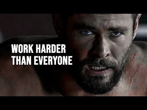 WORK HARDER THAN EVERYONE - Motivational Speech