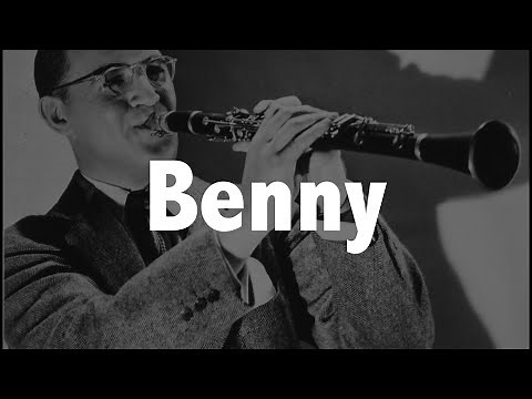 BENNY GOODMAN (Swinging King) Jazz History #30