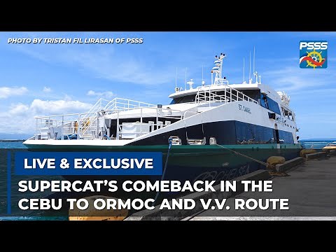 LIVE AND EXCLUSIVE | SuperCat's comeback in the Cebu to Ormoc first voyage last May 6 2022
