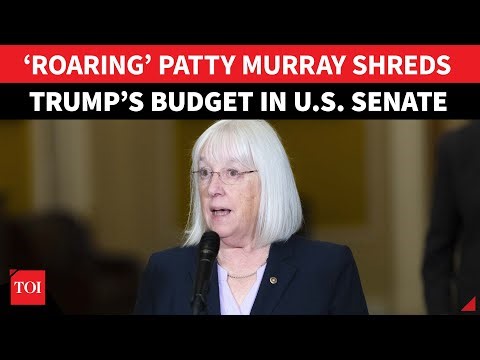 Murray TEARS UP Trump’s Budget; ‘Utter Nonsense, Deserves To Be In Bin’: US Senate Clash On Cam
