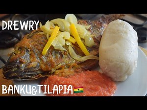 TASTIEST GHANA GRILLED TILAPIA AND BANKU (FULL RECIPE)