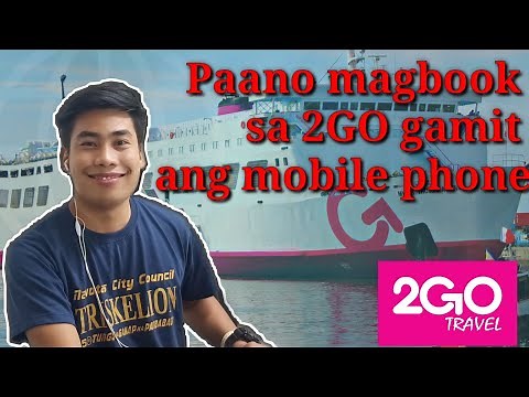 Paano mag book ng 2GO ticket gamit ang mobile phone | Nedan John Ramirez