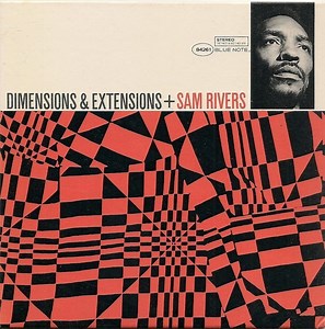 Sam Rivers - Dimensions & Extensions