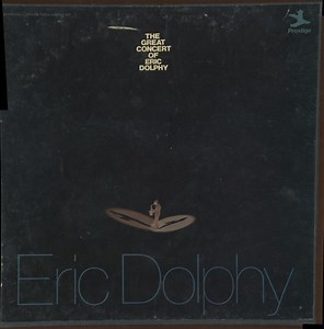Eric Dolphy - The Great Concert Of Eric Dolphy