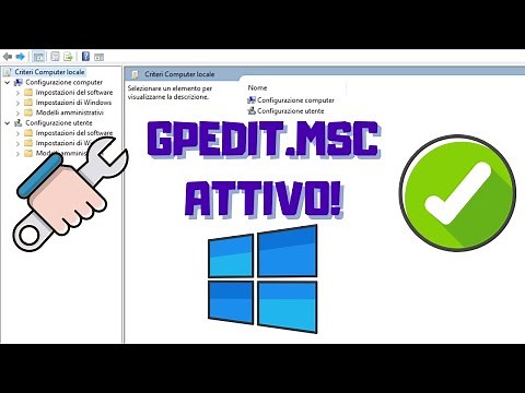 🔧 COME ATTIVARE GPEDIT.MSC ✅
