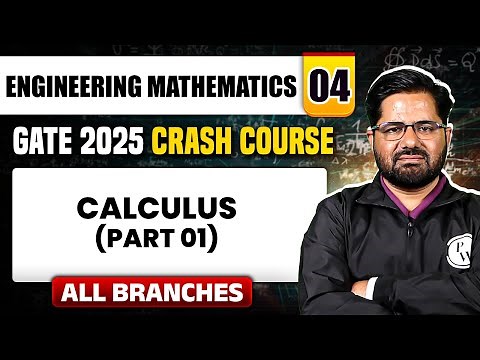 Engineering Mathematics 04 | Calculus (Part 01) | Crash Course | All Branches