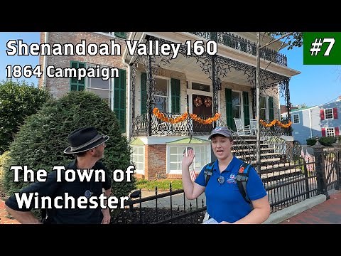 Downtown Winchester Civil War Tour | Shenandoah Valley Campaign of 1864
