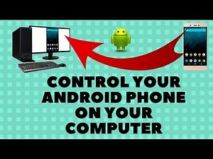 Control your Android Phone on Your Computer