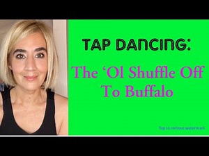 Tap Dancing//Classic "Shuffle Off To Buffalo" Tap Step