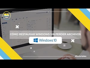 ¿Cómo restaurar Windows sin perder archivos?