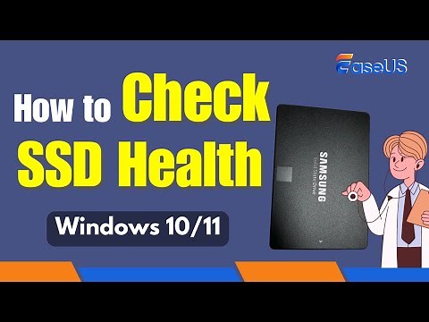 How to Check SSD Health & Lifespan in Windows 11/10