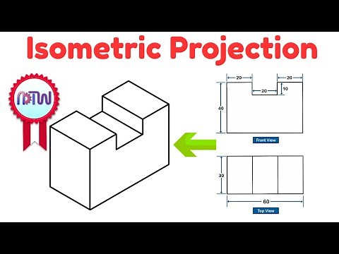 Isometric Projection in Engineering Drawing | isometric projection 3D from orthographic view