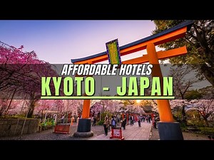 Affordable Hotels Near Kyoto Station | Kyoto, Japan
