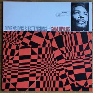 Sam Rivers - Dimensions & Extensions