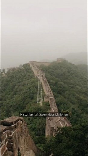 Die Chinesische Mauer: Ein Bauwerk – Millionen Leben