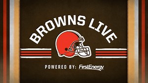 Browns Live: Week 19 vs. Kansas City Chiefs