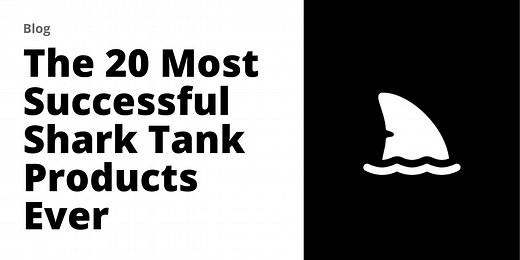 The 27 Most Successful Shark Tank Products in 2026
