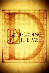 Decoding the Past (2005-2008) - TV Show