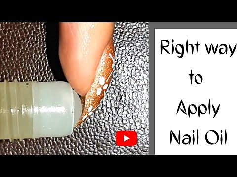 What is the CORRECT WAY of APPLYING NAIL/CUTICLE OIL? || HOW to APPLY CUTICLE OIL Properly?