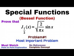 15. Bessel Function | Complete Concept and Problem#1 | Most Important Problem