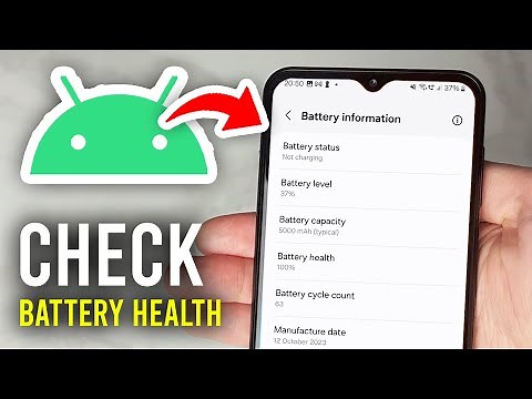How To Check Battery Health On Android - Full Guide