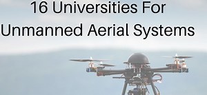 16 Top Drone Programs at Universities and Colleges