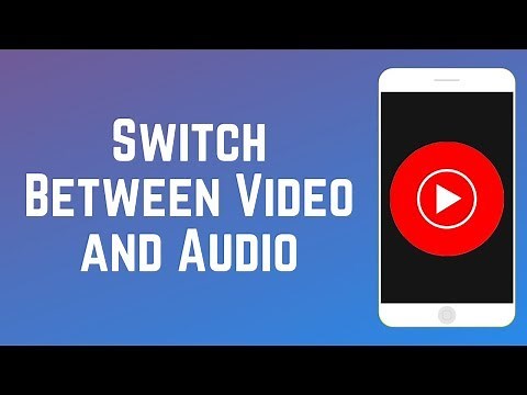 How to Switch Between Audio and Video on YouTube Music - Save Your Data!
