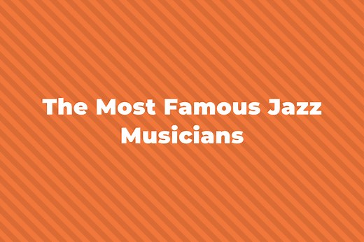 44 Of The Greatest And Most Famous Jazz Musicians