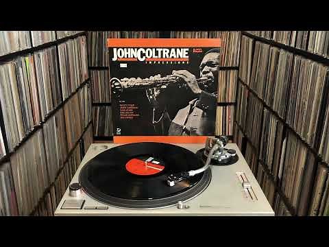 John Coltrane ‎"Impressions" Full Album