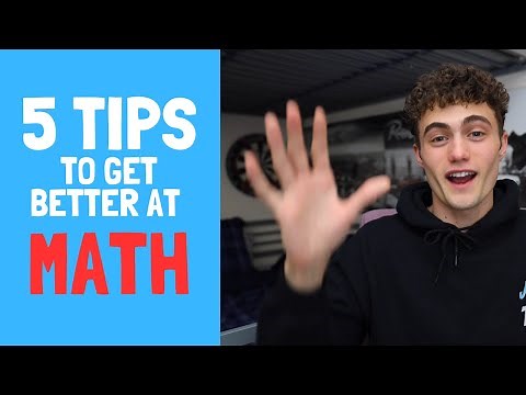 5 Tips To Get Better At Math