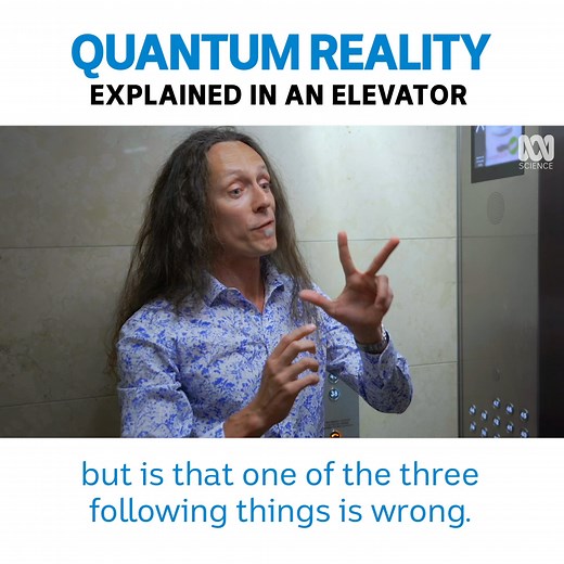 Quantum physics tells us that particles behave differently depending on how – or if – we look at them. So what does that mean for our idea of reality? | ABC Science