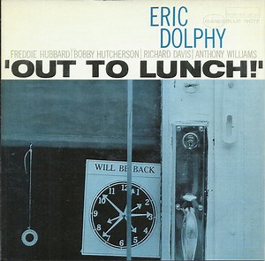 Eric Dolphy - Out To Lunch!