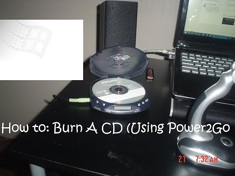 How to: Burn A Compact Disc (Using Power2Go)