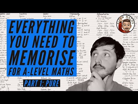 Everything you NEED to memorise for A-Level Maths • Part 1: Pure 💡