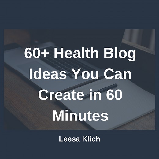 Here are 60  health and wellness topics to blog about