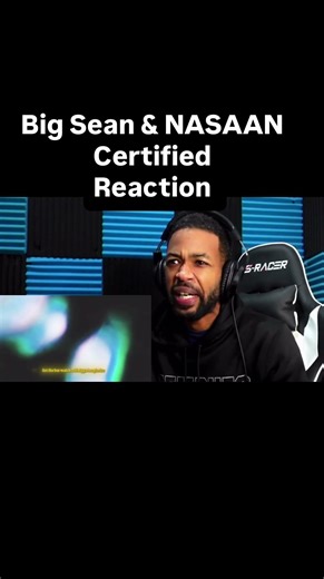 Big Sean & NASAAN - Certified Reaction