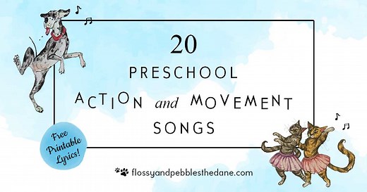 20 Preschool Action and Movement Songs Your Kids Will Love (with Lyrics)