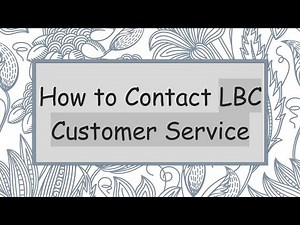 How to Contact LBC Customer Service